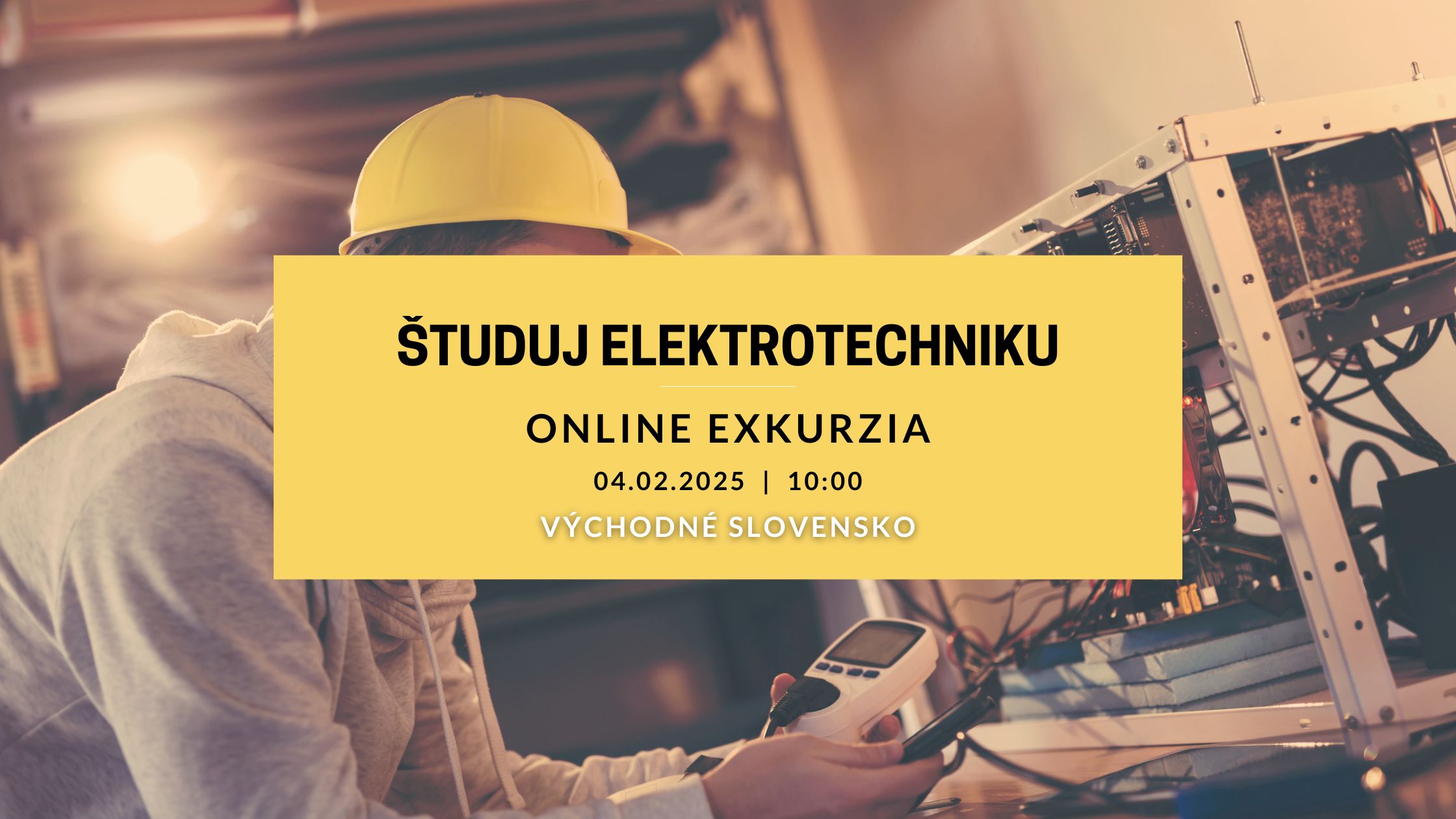 Online exkurzia pre žiakov 8. a 9. ročníka: Poď študovať elektrotechniku – VÝCHOD